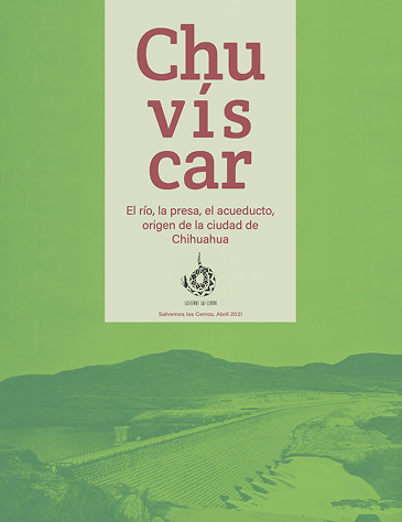 Portada del libro Chuvíscar: El río, la presa, el acueducto, origen de la ciudad de Chihuahua